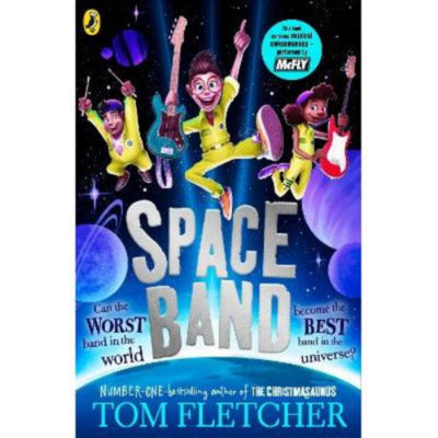 Tom Fletcher Space Band children's adventure book (British brand)