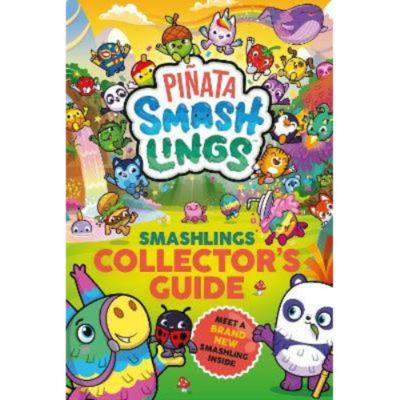 Pinata Smashlings Collector's Guide (British brand)