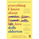 Dolly Alderton Everything I Know About Love paperback - British product