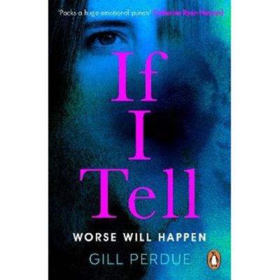 Gill Perdue If I Tell crime thriller paperback - British product