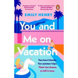 Emily Henry paperback You and Me on Vacation, imported from the UK