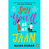 Naina Kumar Say You'll Be My Jaan paperback book (British brand)