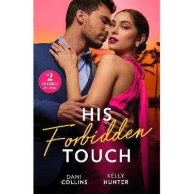 Dani Collins Romance Novel His Forbidden Touch Paperback, UK version