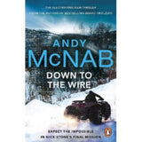 Andy McNab paperback Down to the Wire - UK version