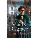 Emma Hornby paperback Maid's Disgrace historical saga (British brand)