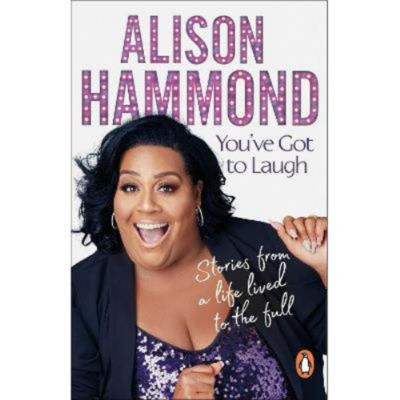 Alison Hammond You've Got To Laugh paperback book (British brand)
