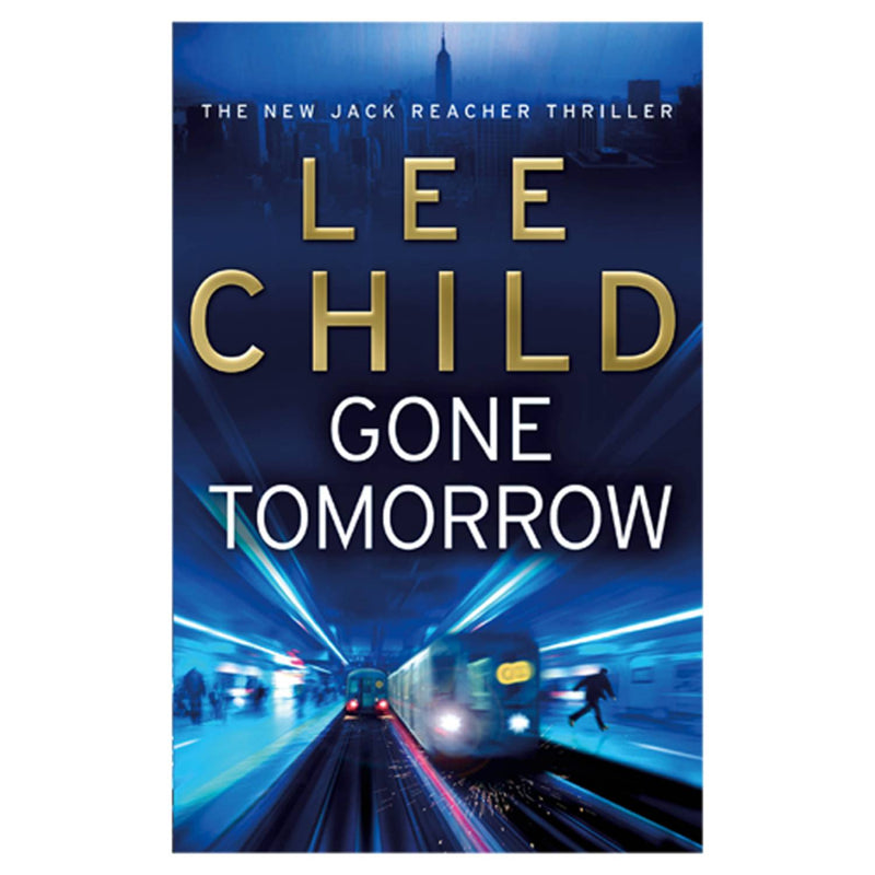 Lee Child Gone Tomorrow paperback thriller (British brand)