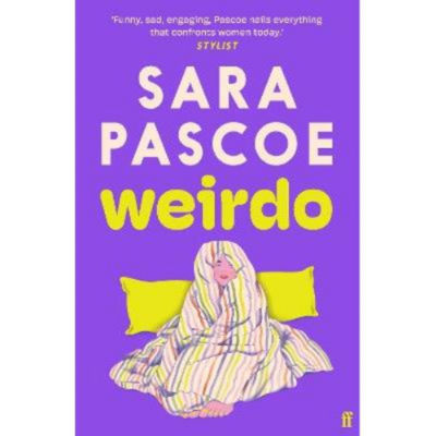 Sara Pascoe Weirdo paperback novel cover, imported from the UK