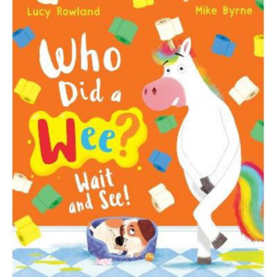 Lucy Rowland children's picture book Who Did a Wee, UK version
