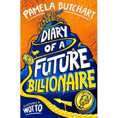 Pamela Butchart children's book Diary of a Future Billionaire - British product