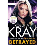 Betrayed Roberta Kray paperback crime novel, UK version