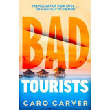 Caro Carver Bad Tourists hardback thriller, imported from the UK