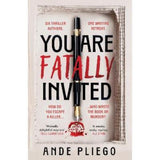 Ande Pliego You Are Fatally Invited hardback thriller - UK version