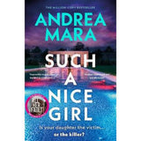 Andrea Mara Such a Nice Girl hardback thriller (British brand)