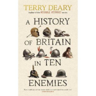 Terry Deary History of Britain in Ten Enemies Hardback, UK version