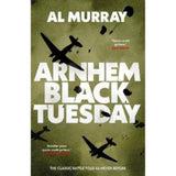 Al Murray Arnhem Black Tuesday hardback history book - British product