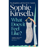 Sophie Kinsella What Does It Feel Like hardback book, UK version