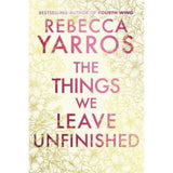 Rebecca Yarros deluxe hardback Things We Leave Unfinished, UK version
