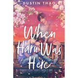 Dustin Thao novel When Haru Was Here, imported from the UK