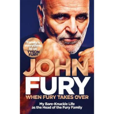 John Fury When Fury Takes Over hardback book, UK version