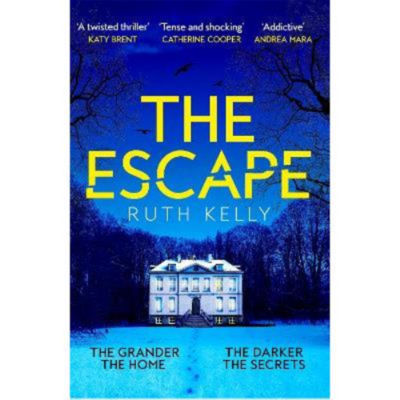 Ruth Kelly The Escape paperback thriller - British product