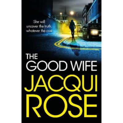 Jacqui Rose The Good Wife paperback book (British brand)