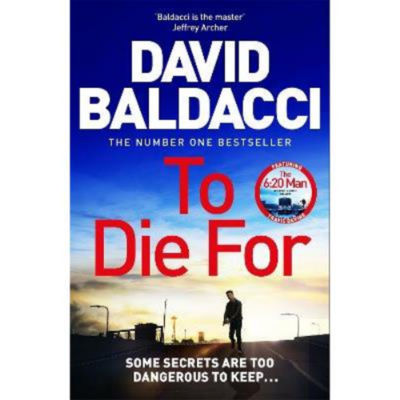 David Baldacci To Die For paperback - British product