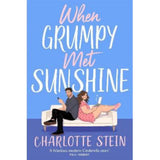 Charlotte Stein When Grumpy Met Sunshine Romance Novel Paperback