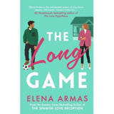 Elena Armas Long Game paperback romance novel, UK version