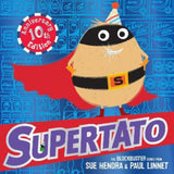Sue Hendra Supertato 10th anniversary edition children's book, imported from the UK