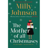Milly Johnson Mother of All Christmases paperback, UK version