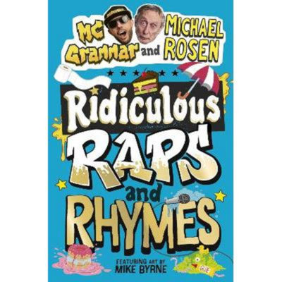 Michael Rosen Ridiculous Raps and Rhymes poetry book, UK version