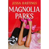 Paperback book Magnolia Parks by Jessa Hastings, imported from the UK