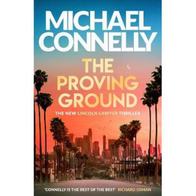 Michael Connelly Proving Ground paperback novel, UK version
