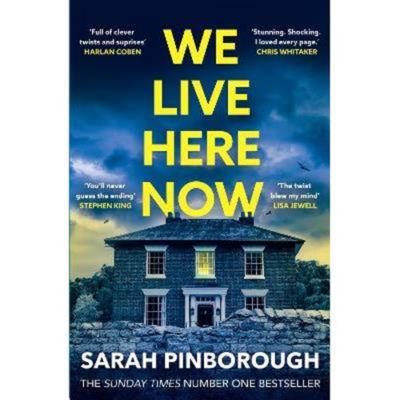 Sarah Pinborough We Live Here Now paperback (British brand)