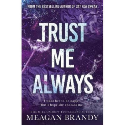 Meagan Brandy Trust Me Always paperback, imported from the UK