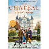 Dick Strawbridge Chateau Forever Home hardback book, imported from the UK