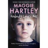 Paperback Nobody Loves Me - Maggie Hartley