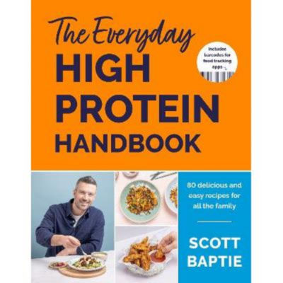 Scott Baptie Everyday High Protein Handbook hardback cookbook, imported from the UK