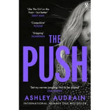 Ashley Audrain The Push psychological thriller paperback book, UK version