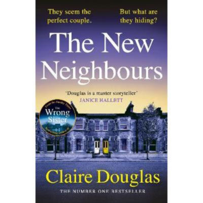 Claire Douglas New Neighbours thriller hardback book, UK version