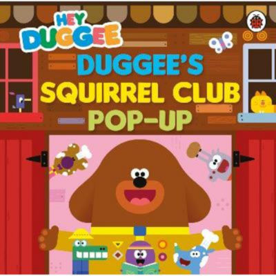 Hey Duggee pop-up book featuring Duggee and the Squirrels (British brand)