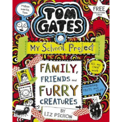 Tom Gates Family Friends Furry Creatures by Liz Pichon, imported from the UK