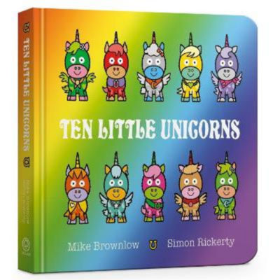 Ten Little Unicorns board book by Mike Brownlow, imported from the UK