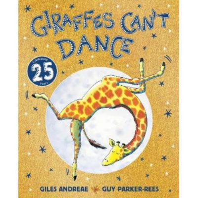 Giraffes Can't Dance children's picture book 25th anniversary edition, UK version