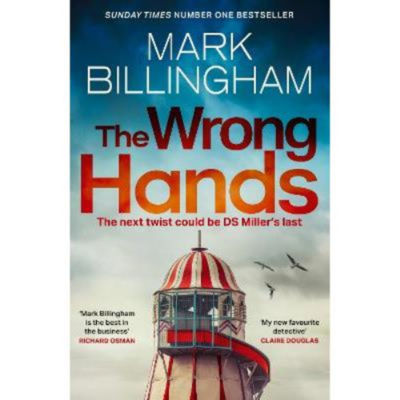 Mark Billingham Wrong Hands hardback edition, imported from the UK