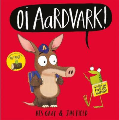 Kes Gray Oi Aardvark children's book (British brand)