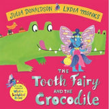 Julia Donaldson hardback picture book Tooth Fairy and the Crocodile, imported from the UK