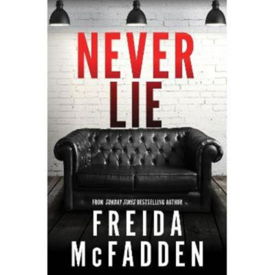 Freida McFadden Never Lie thriller book paperback, UK version