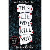 Chelsea Pitcher This Lie Will Kill You paperback (British brand)